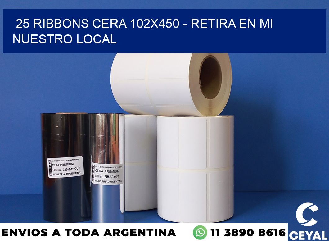25 Ribbons cera 102×450 – retira en mi nuestro local