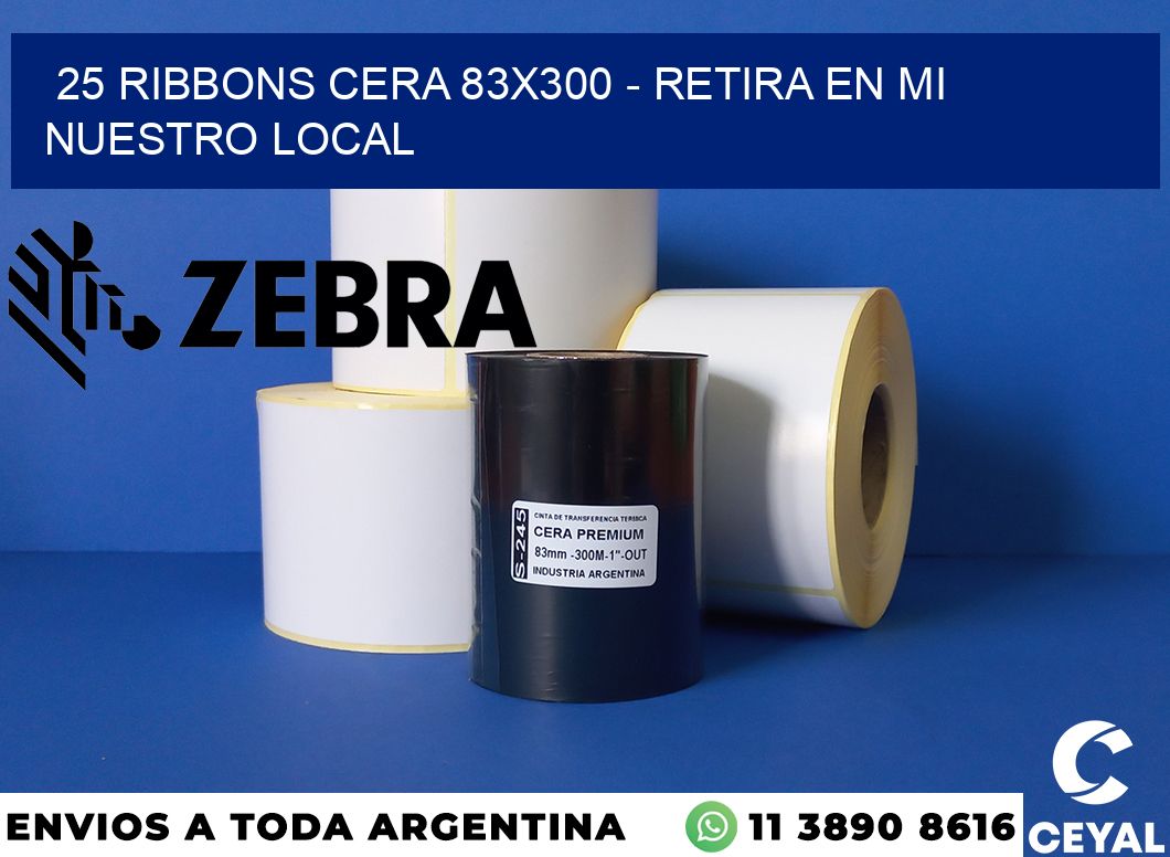 25 Ribbons cera 83x300 - retira en mi nuestro local