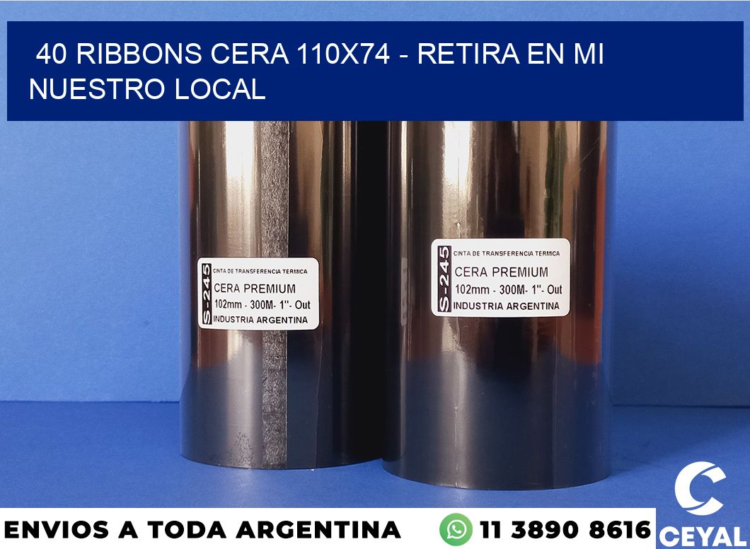 40 Ribbons cera 110×74 – retira en mi nuestro local