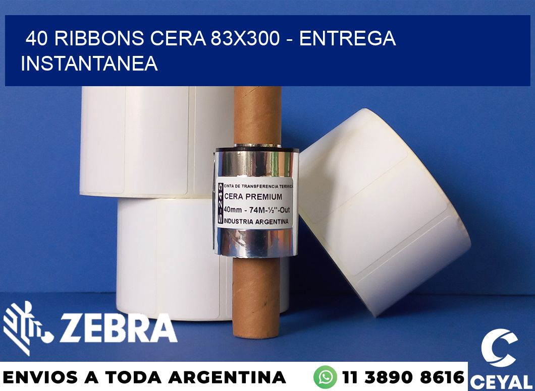 40 Ribbons cera 83x300 - entrega instantanea