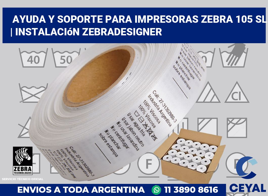 Ayuda y soporte para impresoras Zebra 105 SL | Instalación ZebraDesigner