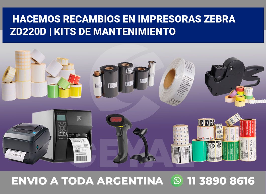 Hacemos recambios en impresoras Zebra ZD220d | Kits de mantenimiento