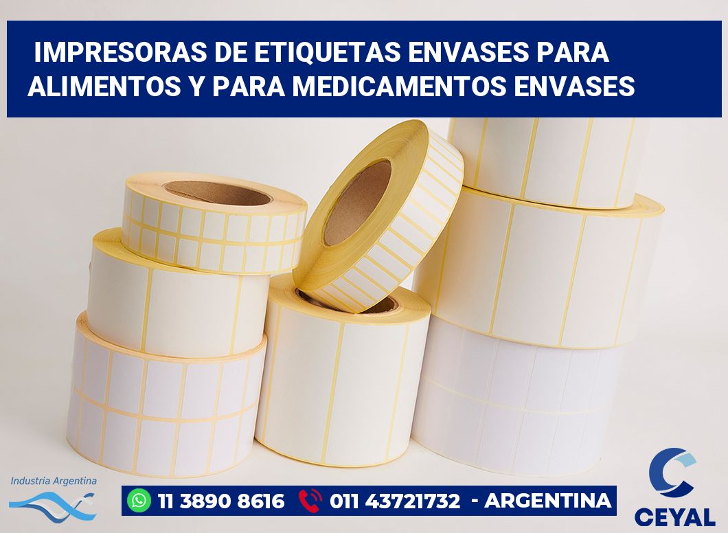 Impresoras de etiquetas Envases para alimentos y para medicamentos Envases