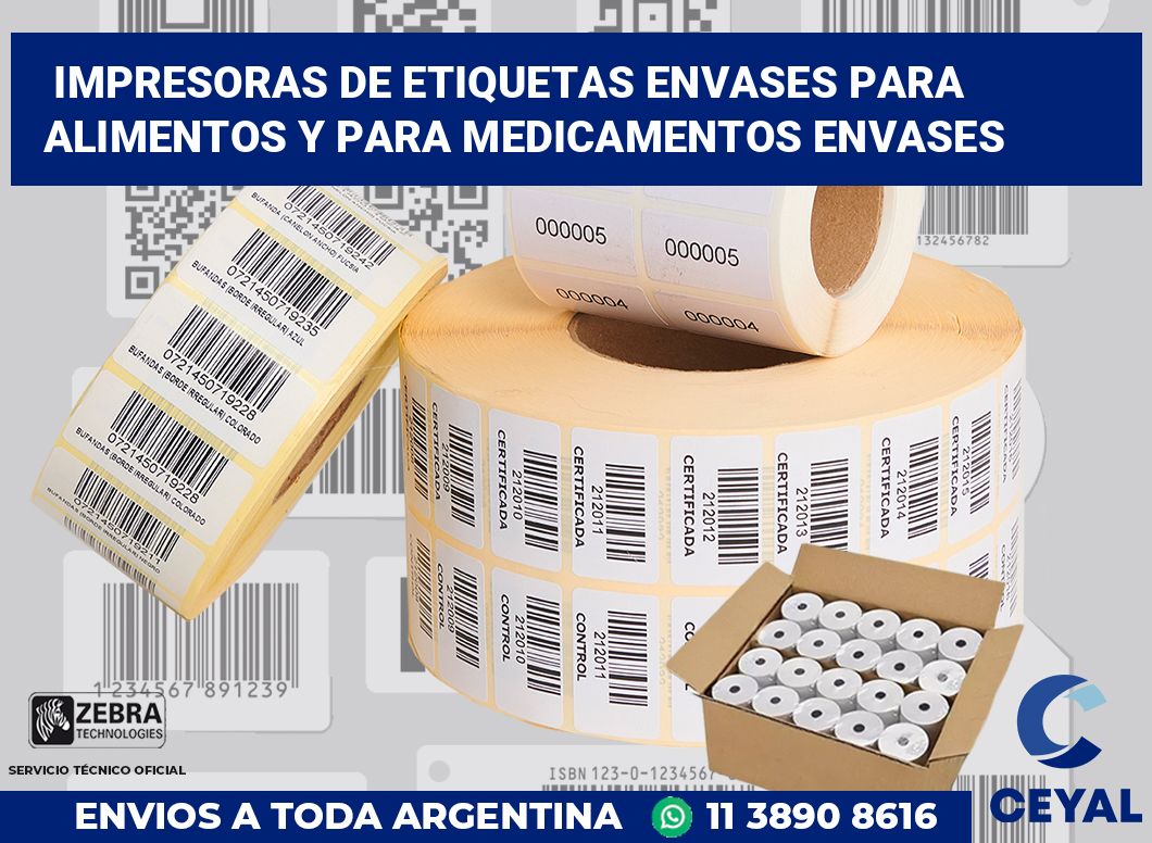 Impresoras de etiquetas Envases para alimentos y para medicamentos Envases