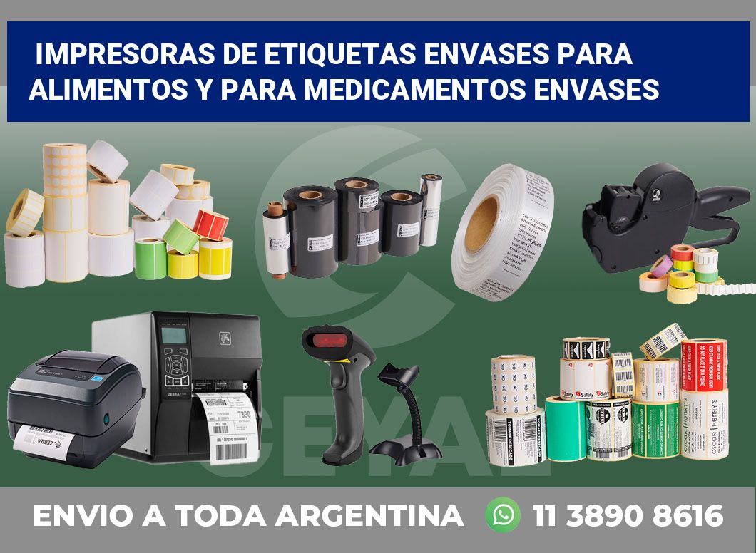 Impresoras de etiquetas Envases para alimentos y para medicamentos Envases