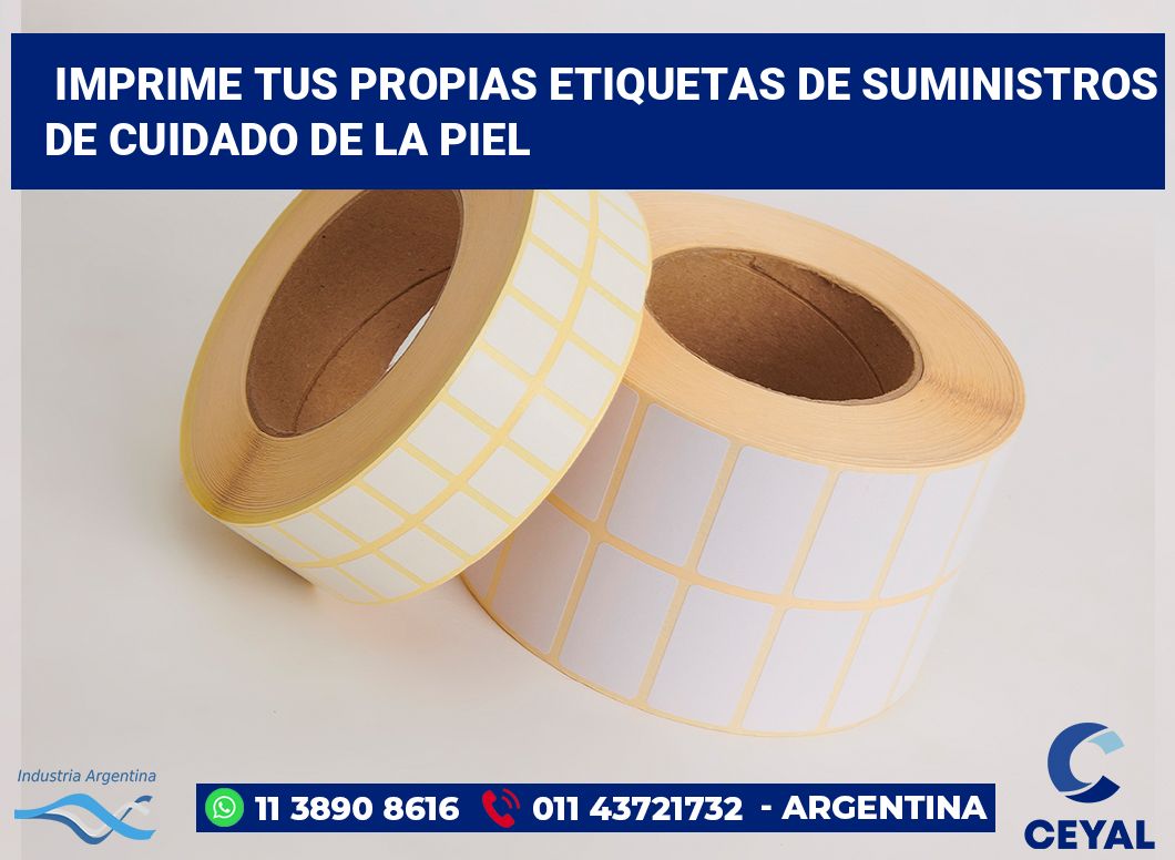 Imprime tus Propias Etiquetas de Suministros de Cuidado de la Piel