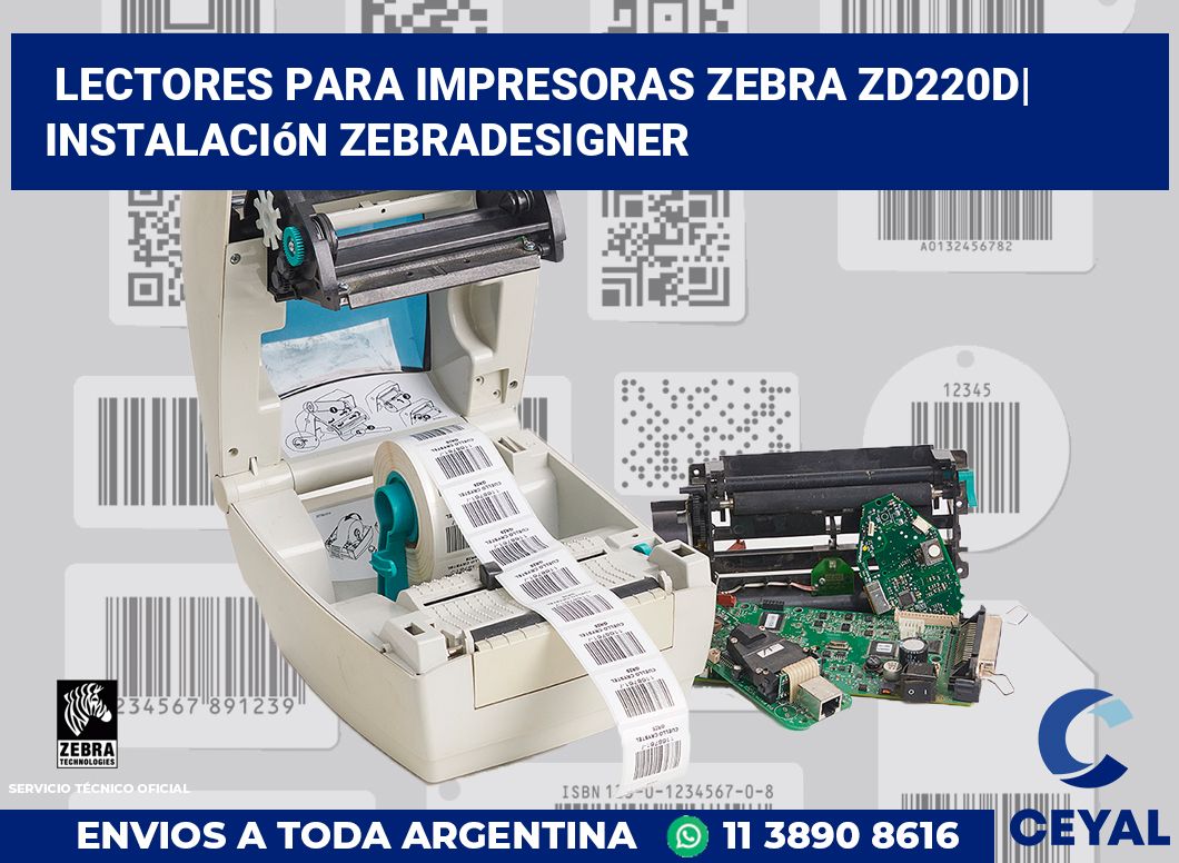 Lectores para impresoras Zebra ZD220d| Instalación ZebraDesigner
