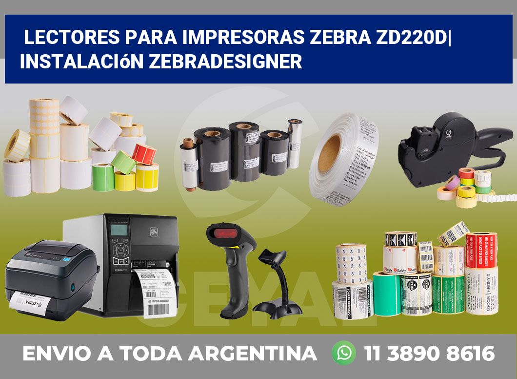 Lectores para impresoras Zebra ZD220d| Instalación ZebraDesigner