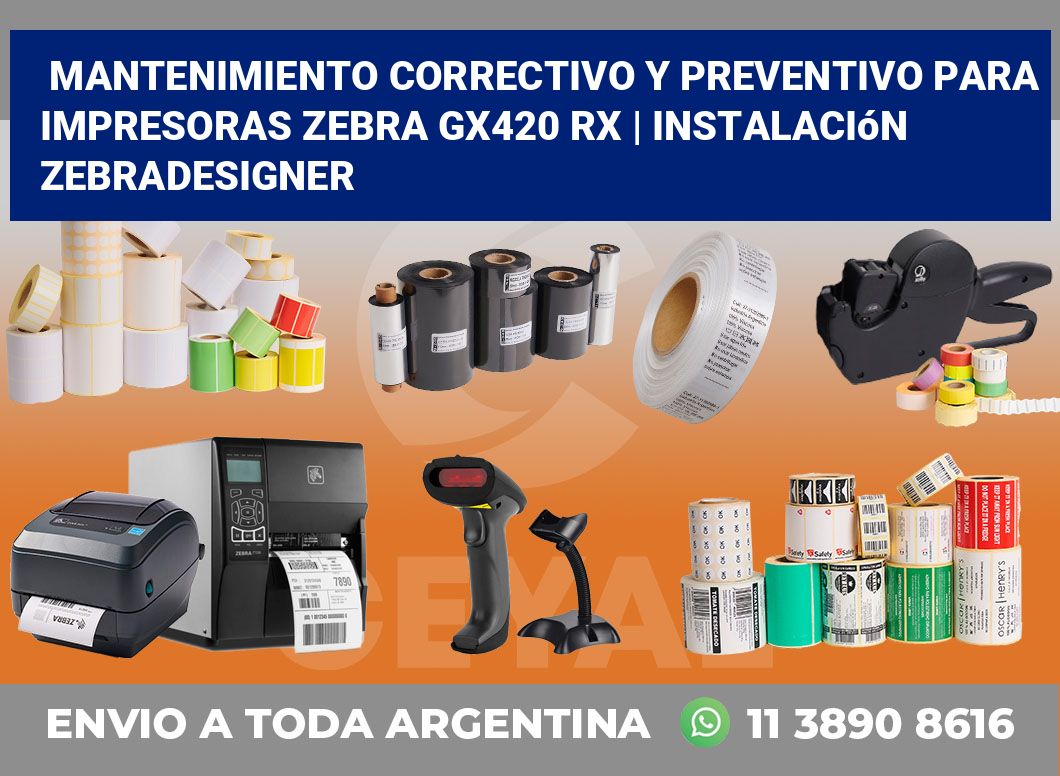 Mantenimiento correctivo y preventivo para impresoras Zebra GX420 RX | Instalación ZebraDesigner