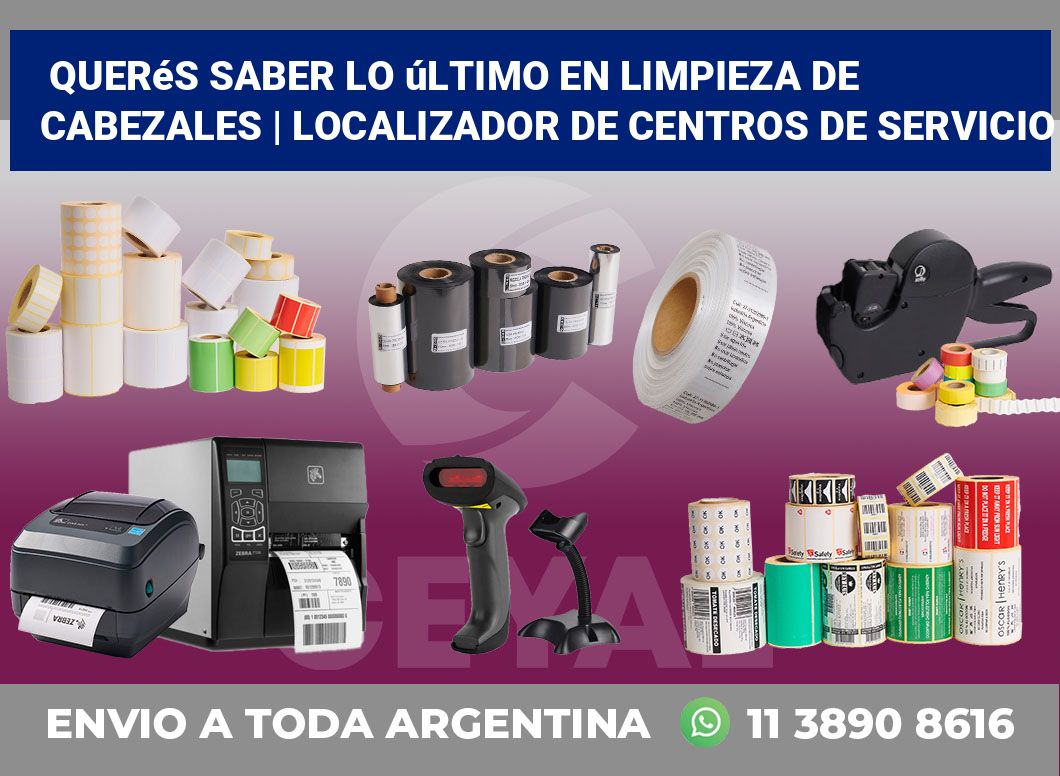 Querés saber lo último en limpieza de cabezales | Localizador de centros de servicio