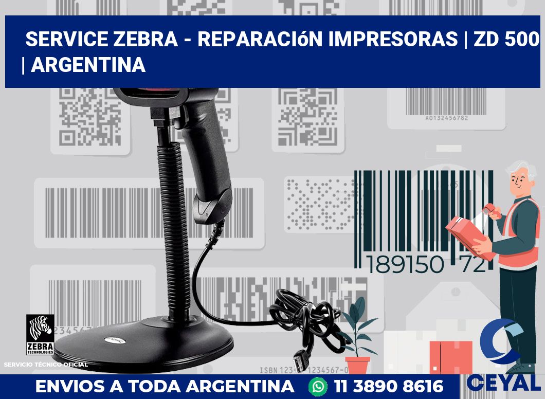 Service Zebra - Reparación impresoras | ZD 500 | Argentina