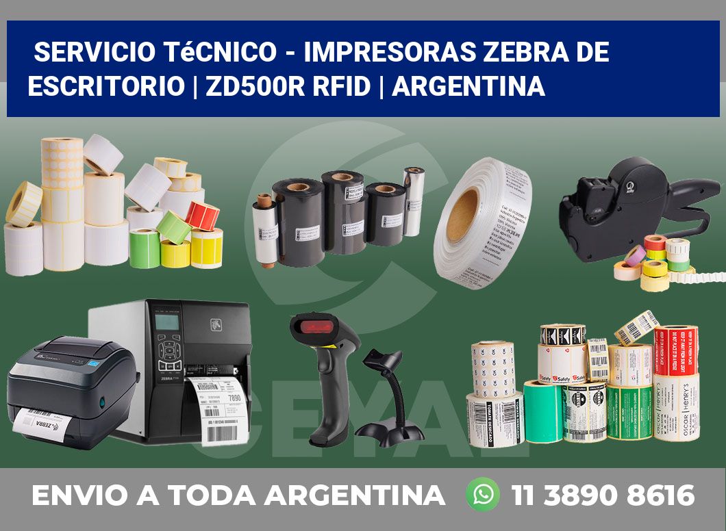 Servicio técnico – Impresoras Zebra de escritorio | ZD500R RFID | Argentina