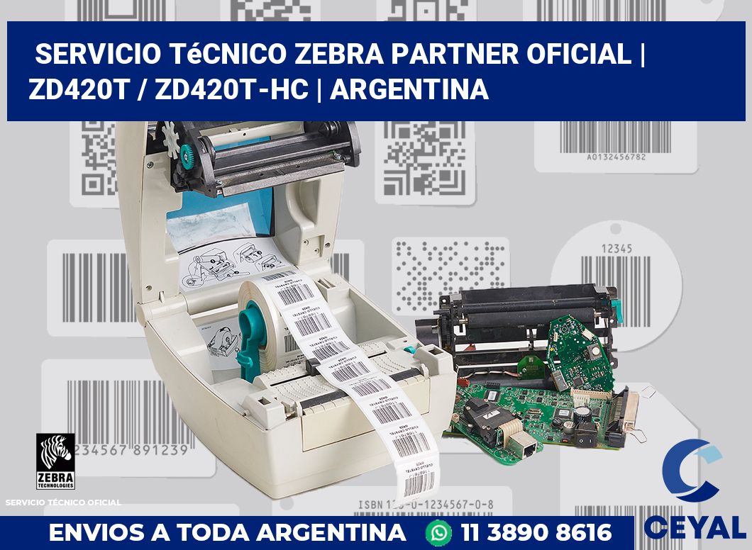 Servicio técnico Zebra Partner Oficial | ZD420t / ZD420t‑HC | Argentina