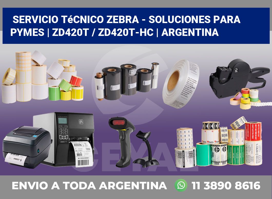 Servicio técnico Zebra – Soluciones para Pymes | ZD420t / ZD420t‑HC | Argentina