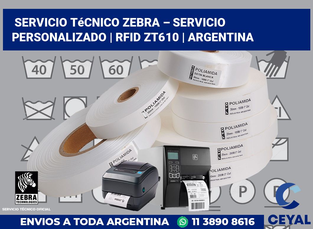 Servicio técnico Zebra – servicio personalizado | RFID ZT610 | Argentina
