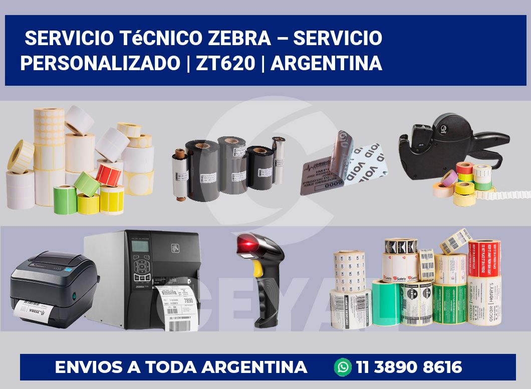 Servicio técnico Zebra – servicio personalizado | ZT620 | Argentina