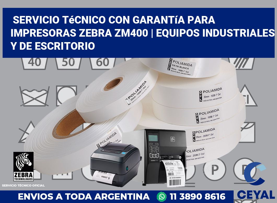 Servicio técnico con garantía para impresoras Zebra ZM400 | Equipos industriales y de escritorio