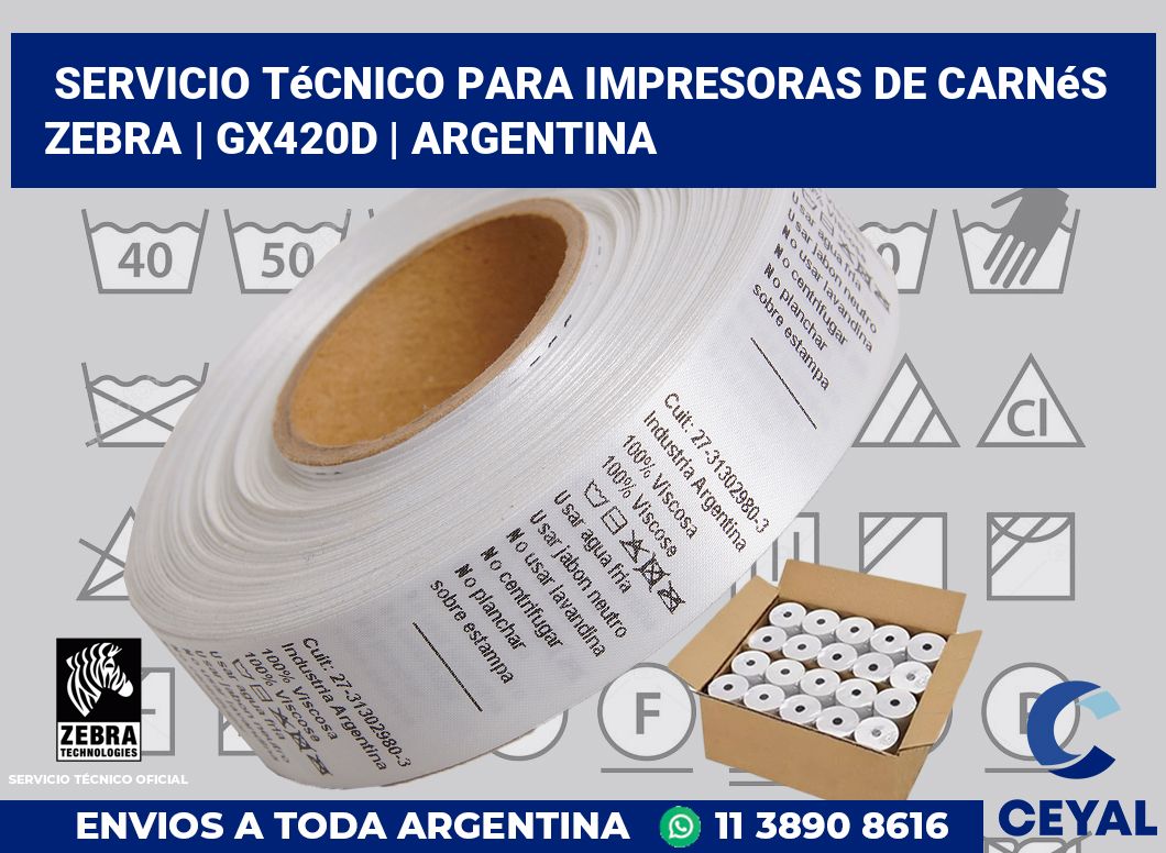 Servicio técnico para Impresoras de carnés ZEBRA | GX420d | Argentina