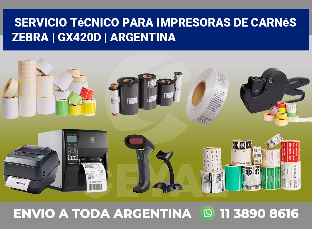 Servicio técnico para Impresoras de carnés ZEBRA | GX420d | Argentina
