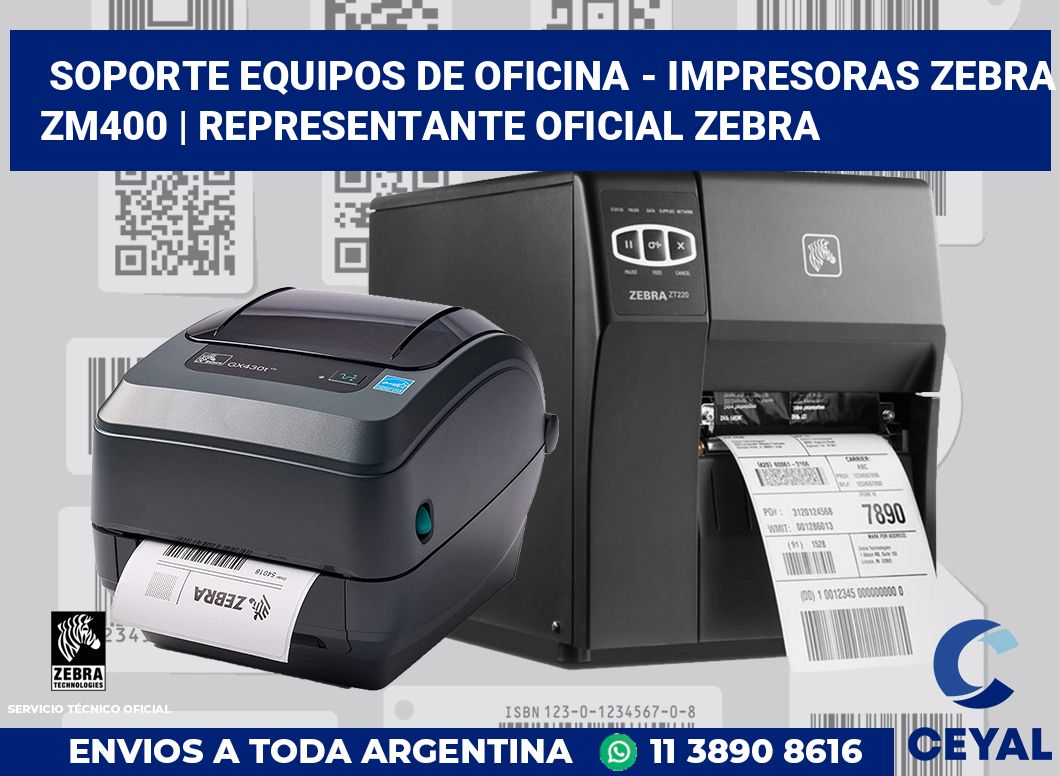 Soporte equipos de oficina - Impresoras Zebra ZM400 | Representante oficial Zebra