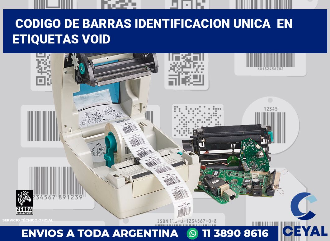 codigo de barras identificacion unica en etiquetas VOID