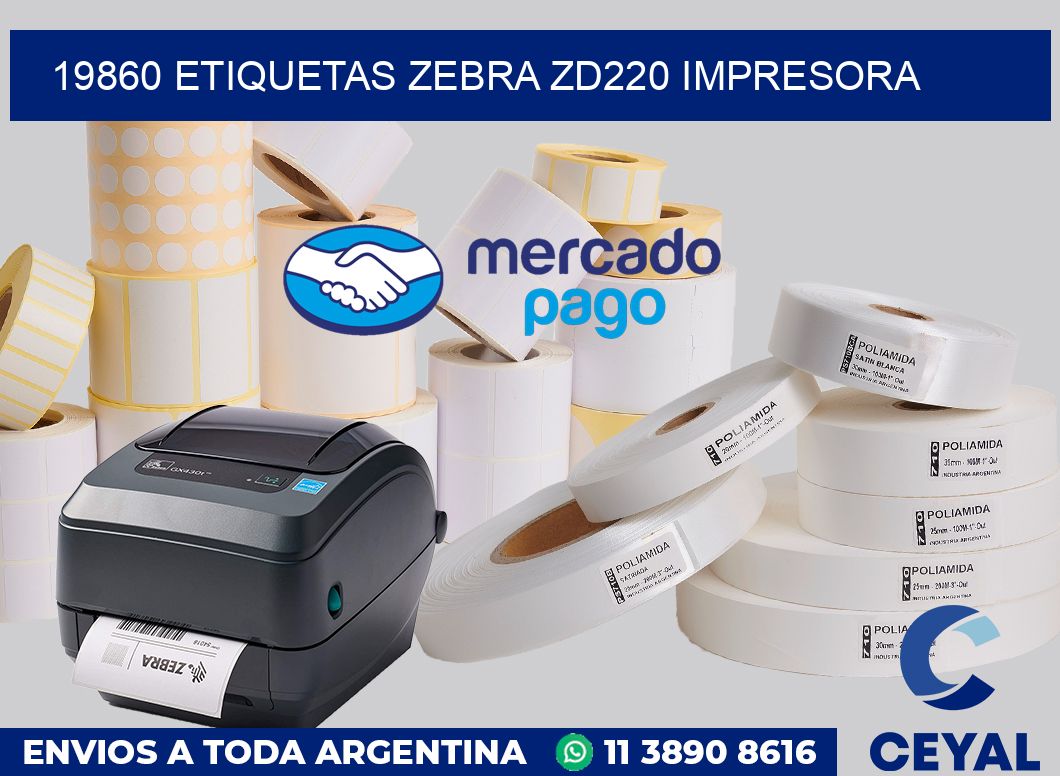 19860 etiquetas Zebra zd220 impresora