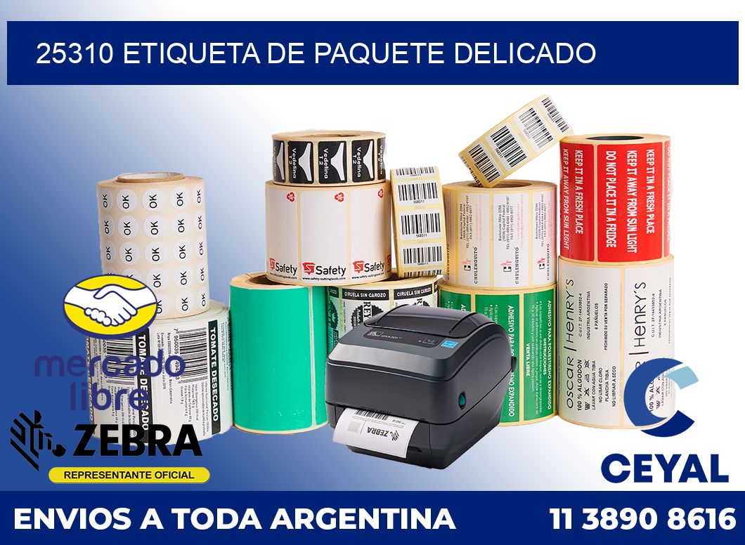 25310 Etiqueta de paquete delicado