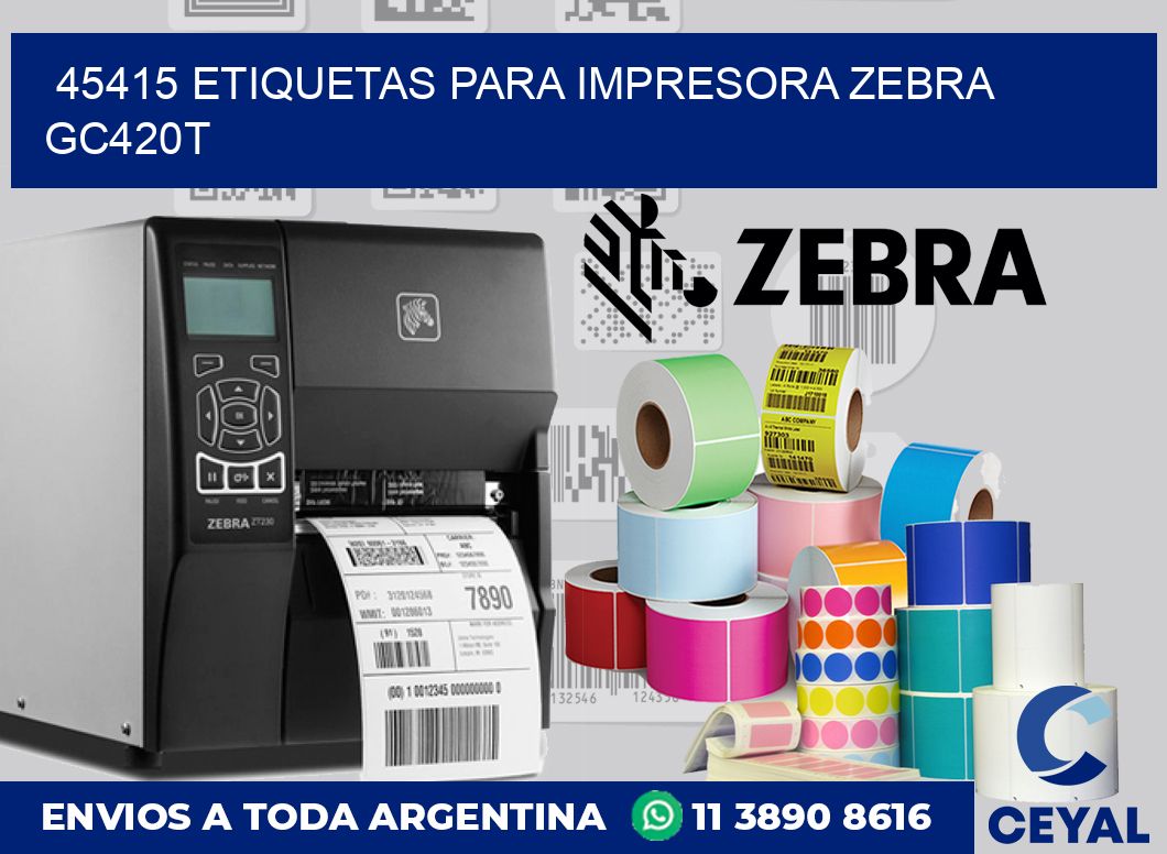 45415 etiquetas para impresora zebra GC420T