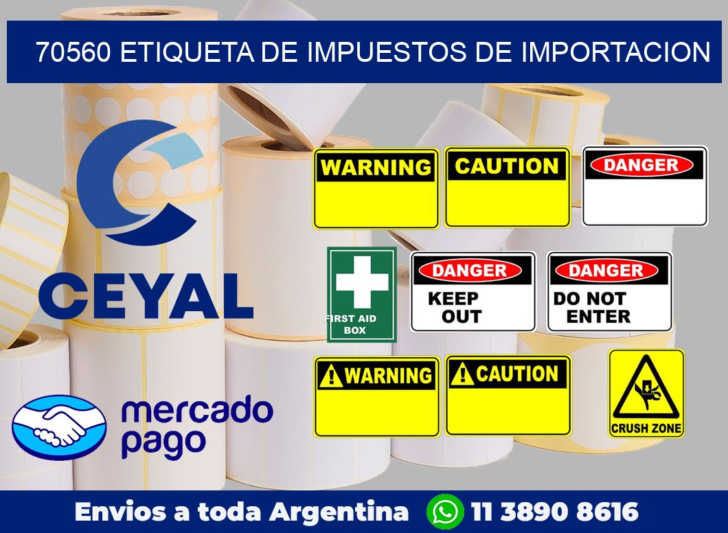 70560 Etiqueta de impuestos de importacion