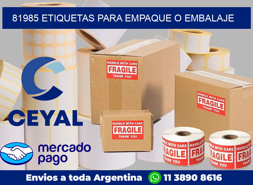 81985 Etiquetas para empaque o embalaje