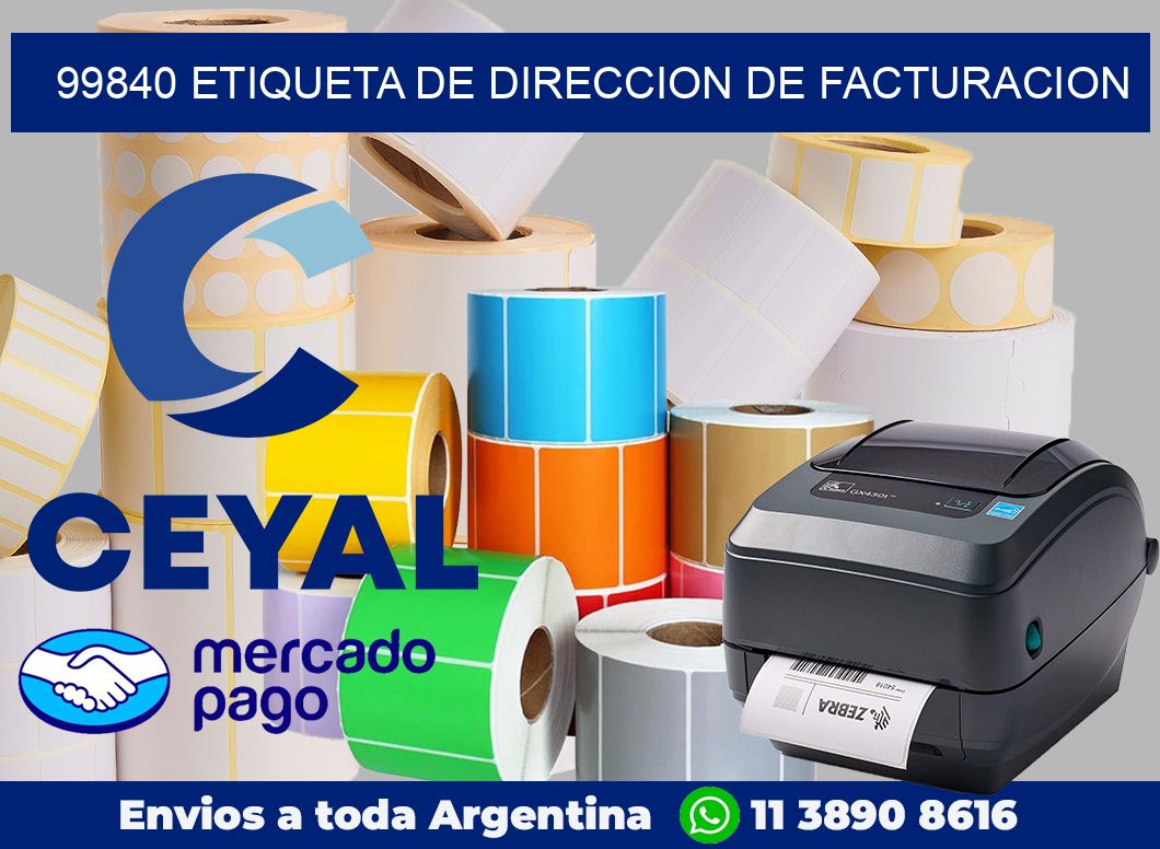 99840 Etiqueta de direccion de facturacion