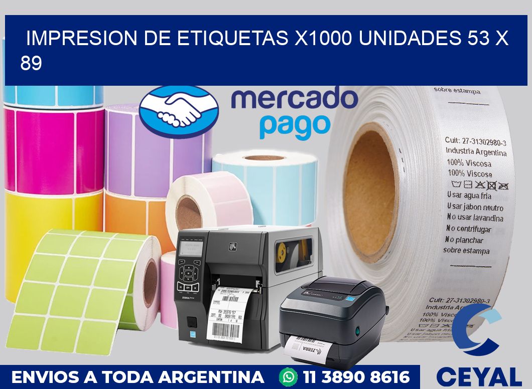 Impresion de etiquetas x1000 unidades 53 x 89