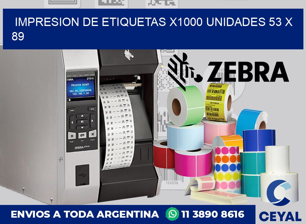 Impresion de etiquetas x1000 unidades 53 x 89