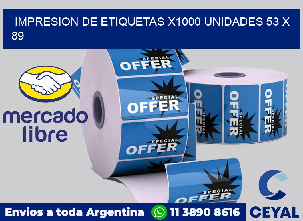 Impresion de etiquetas x1000 unidades 53 x 89