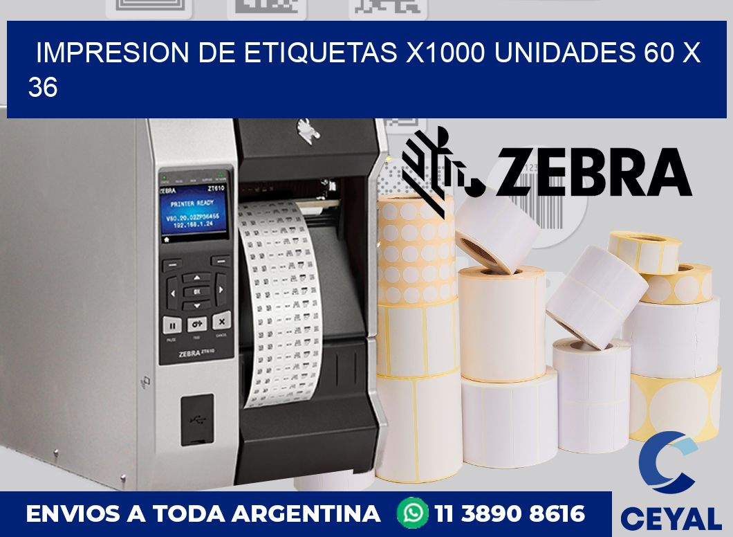 Impresion de etiquetas x1000 unidades 60 x 36