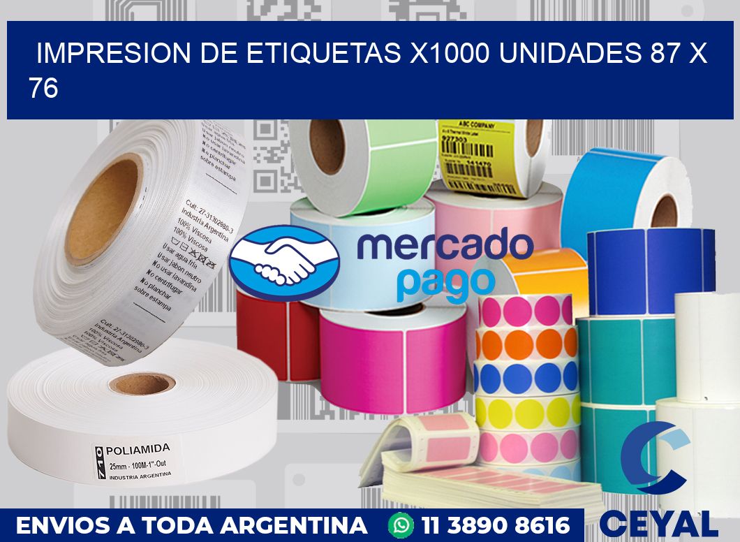 Impresion de etiquetas x1000 unidades 87 x 76