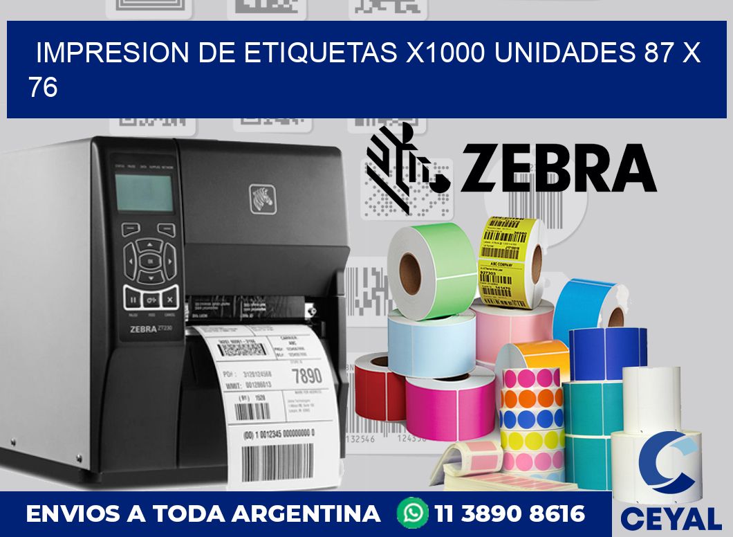 Impresion de etiquetas x1000 unidades 87 x 76