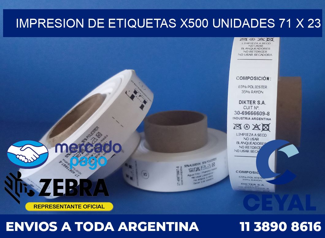 Impresion de etiquetas x500 unidades 71 x 23