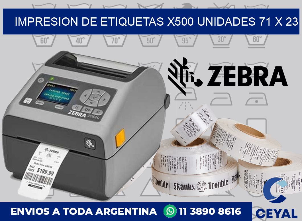 Impresion de etiquetas x500 unidades 71 x 23