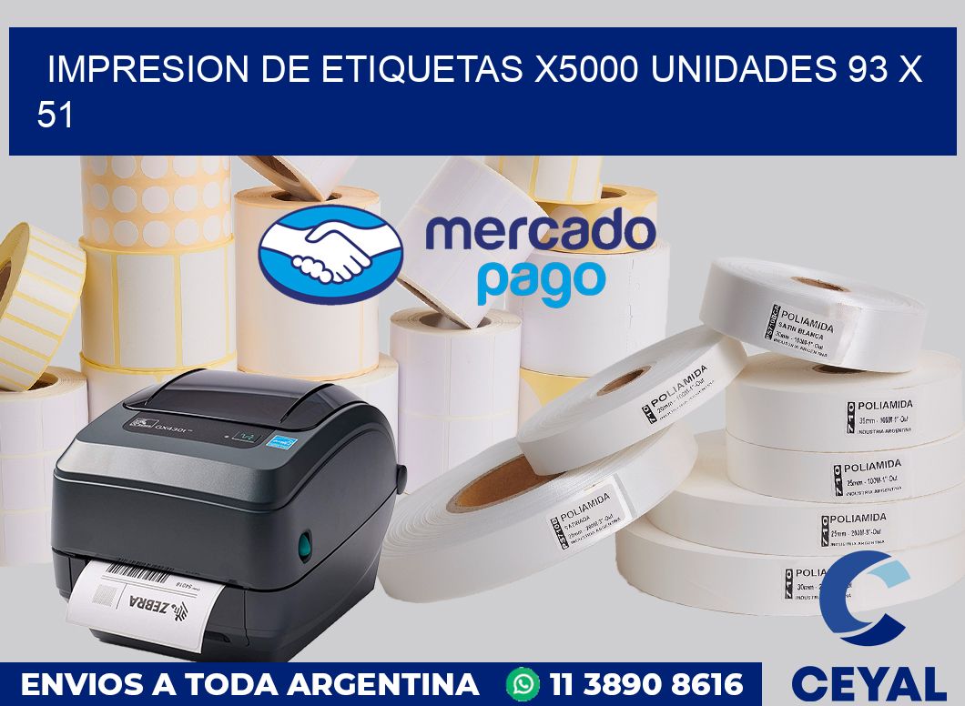 Impresion de etiquetas x5000 unidades 93 x 51