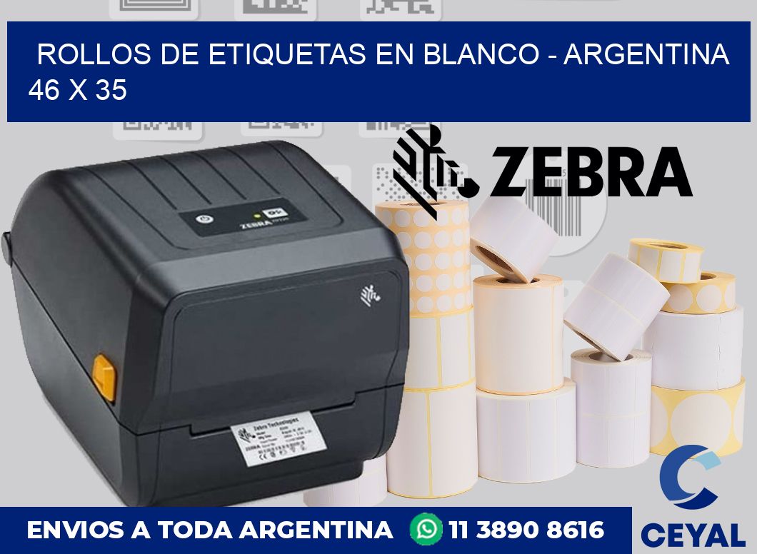 Rollos de etiquetas en blanco – Argentina 46 x 35