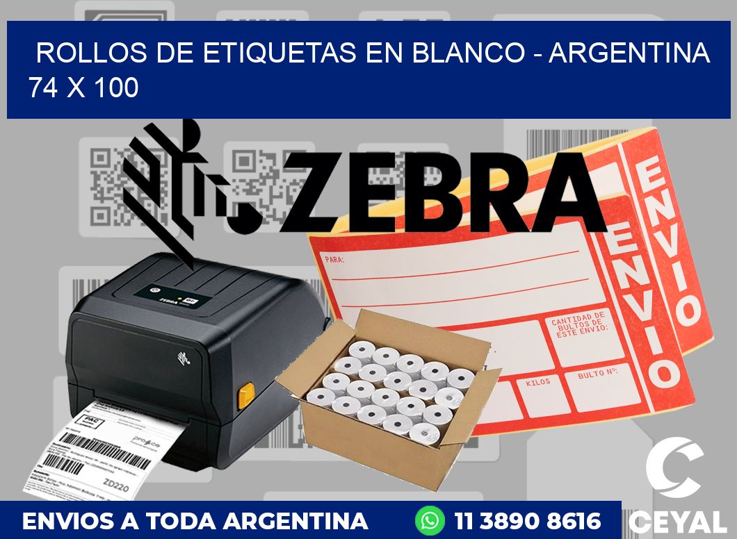 Rollos de etiquetas en blanco - Argentina 74 x 100