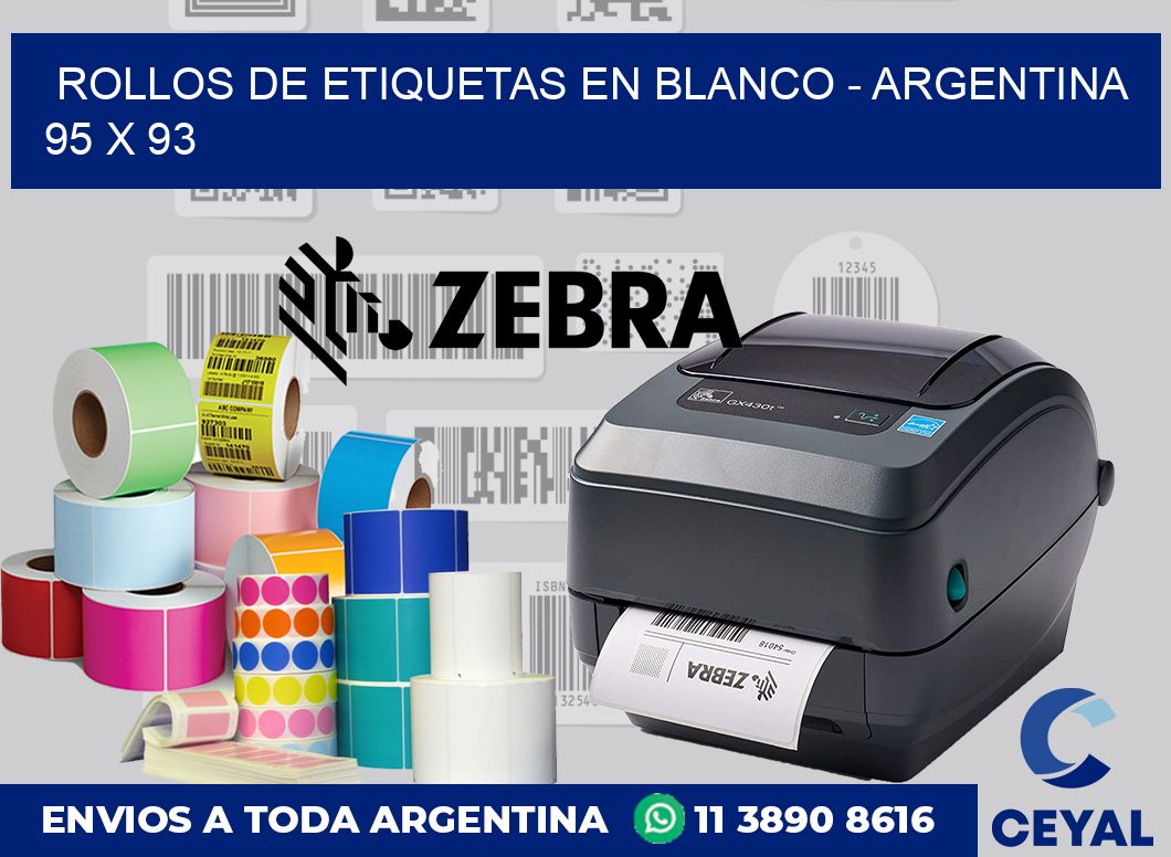 Rollos de etiquetas en blanco - Argentina 95 x 93