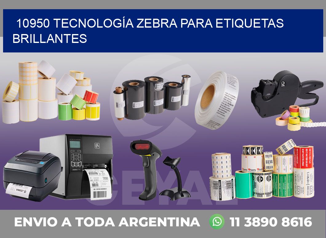 10950 TECNOLOGÍA ZEBRA PARA ETIQUETAS BRILLANTES