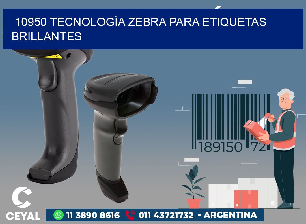 10950 TECNOLOGÍA ZEBRA PARA ETIQUETAS BRILLANTES