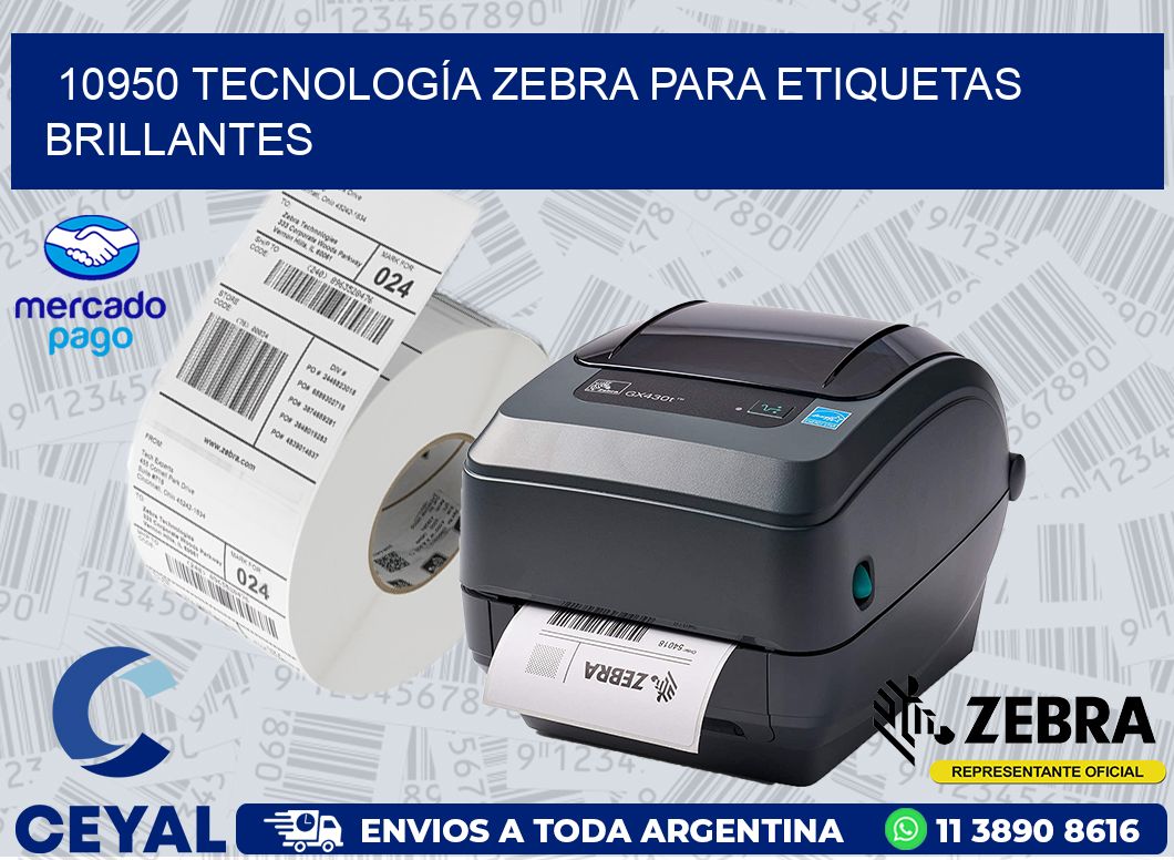 10950 TECNOLOGÍA ZEBRA PARA ETIQUETAS BRILLANTES
