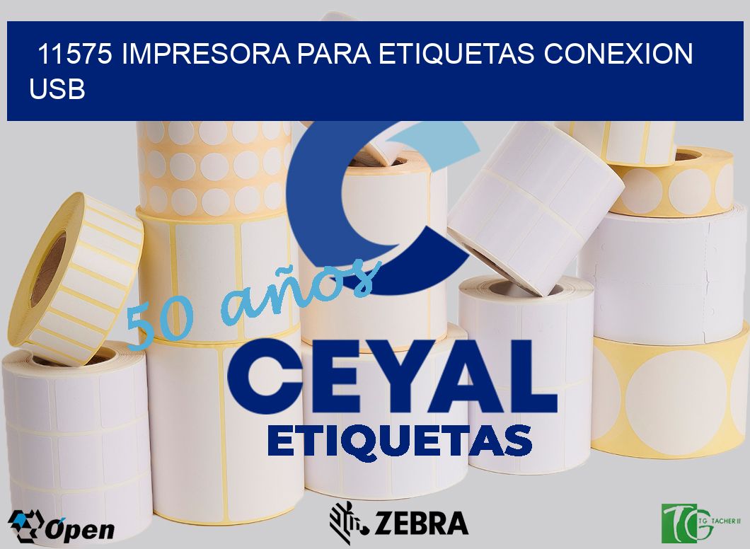 11575 IMPRESORA PARA ETIQUETAS CONEXION USB