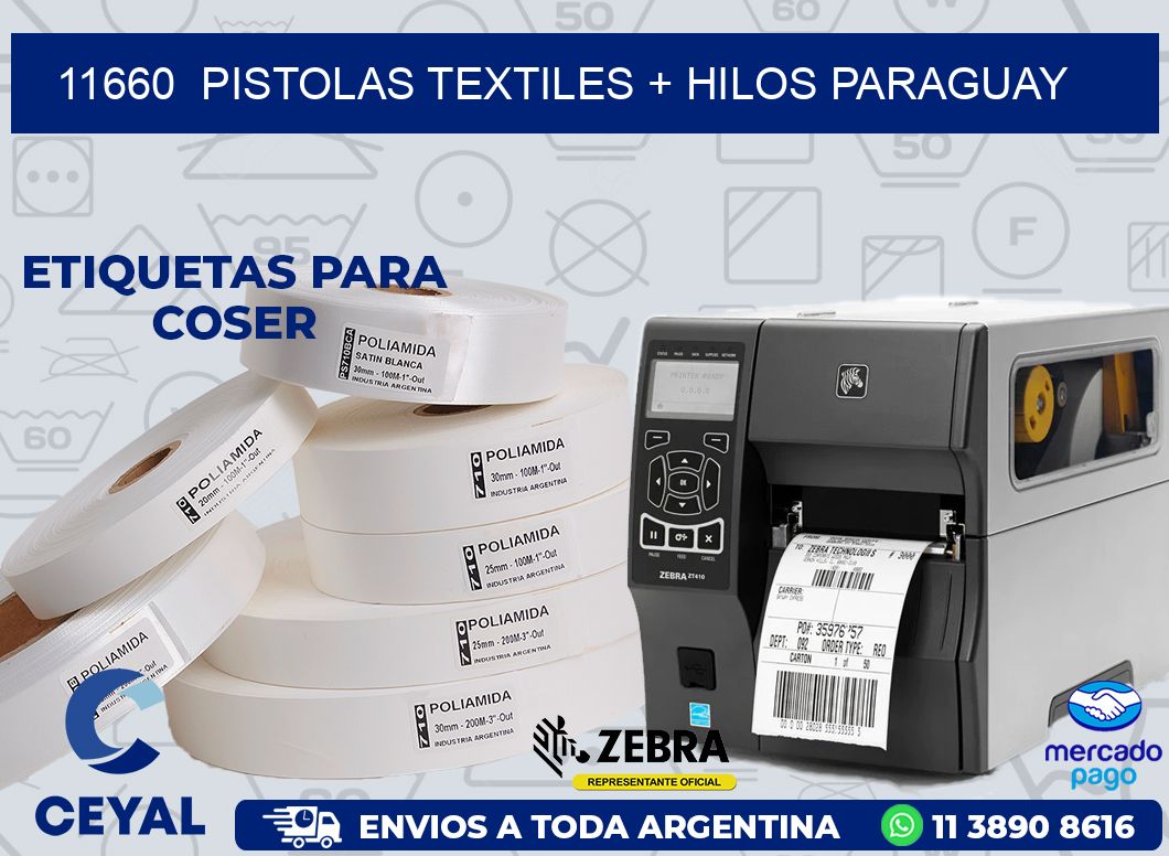 11660 PISTOLAS TEXTILES + HILOS PARAGUAY
