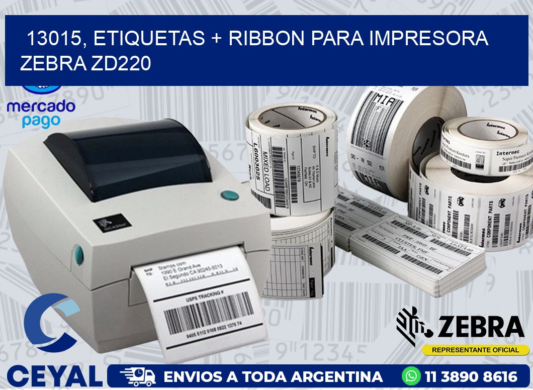 13015, etiquetas + ribbon para impresora zebra zd220