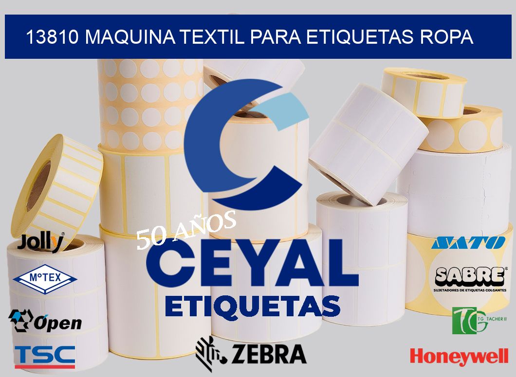 13810 MAQUINA TEXTIL PARA ETIQUETAS ROPA